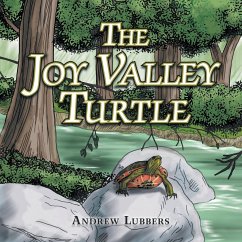The Joy Valley Turtle - Lubbers, Andrew J.