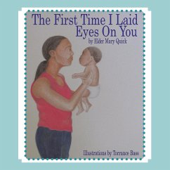 First Time I Laid Eyes on You - Quick, Elder Mary