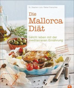 Die Mallorca-Diät - Lück, Stephan; Pranschke, Rafael