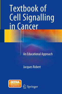 Textbook of Cell Signalling in Cancer - Robert, Jacques