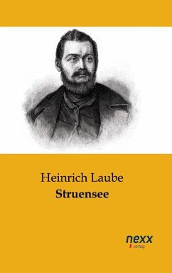 Struensee - Laube, Heinrich