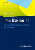 Jour fixe um 11