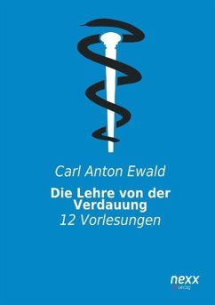Die Lehre von der Verdauung - Ewald, Carl Anton