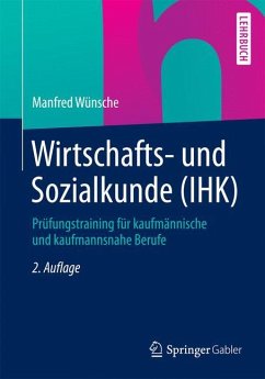 Wirtschafts- und Sozialkunde (IHK) - Wünsche, Manfred