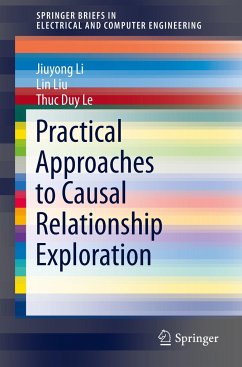 Practical Approaches to Causal Relationship Exploration - Li, Jiuyong;Liu, Lin;Le, Thuc Duy