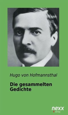 Die gesammelten Gedichte - Hofmannsthal, Hugo von
