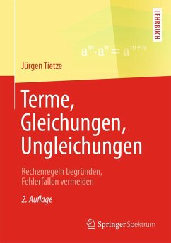 Terme, Gleichungen, Ungleichungen - Tietze, Jürgen