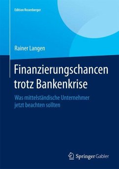 Finanzierungschancen trotz Bankenkrise - Langen, Rainer