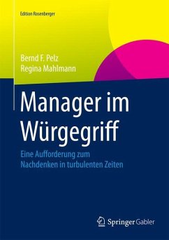 Manager im Würgegriff - Pelz, Bernd F.;Mahlmann, Regina