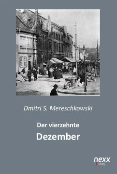 Der vierzehnte Dezember - Mereschkowski, Dmitri