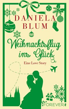 Weihnachtsflug ins Glück (eBook, ePUB) - Blum, Daniela