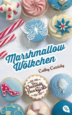 Marshmallow-Wölkchen / Die Chocolate Box Girls Bd.2 (eBook, ePUB) - Cassidy, Cathy