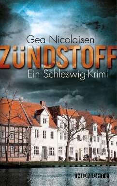Zündstoff (eBook, ePUB) - Nicolaisen, Gea