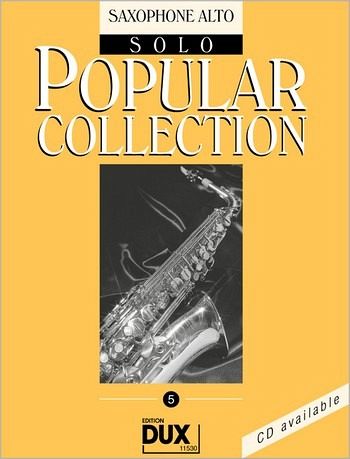 Popular Collection 5. Saxophone Alto Solo Popular Collection 5. Saxophone Alto Solo