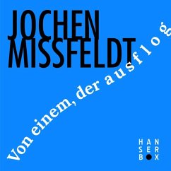 Von einem, der ausflog (eBook, ePUB) - Missfeldt, Jochen