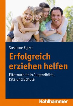 Erfolgreich erziehen helfen (eBook, ePUB) - Egert, Susanne