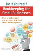 Do It Yourself BookKeeping for Small Businesses (eBook, ePUB)