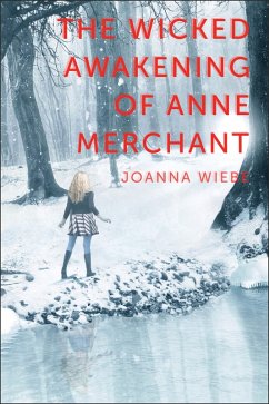 The Wicked Awakening of Anne Merchant (eBook, ePUB) - Wiebe, Joanna