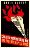 Siebzehn Widersprüche und das Ende des Kapitalismus (eBook, ePUB) Siebzehn Widersprüche und das Ende des Kapitalismus (eBook, ePUB)