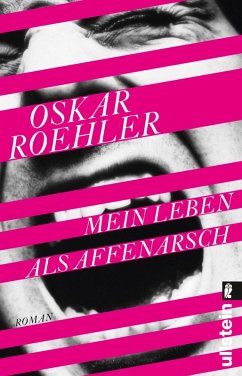 Mein Leben als Affenarsch (eBook, ePUB) - Roehler, Oskar