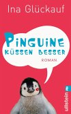 Pinguine küssen besser (eBook, ePUB)