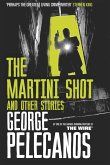 The Martini Shot and Other Stories (eBook, ePUB)