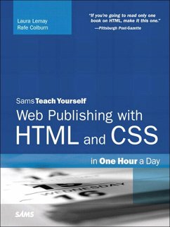 Sams Teach Yourself Web Publishing with HTML and CSS in One Hour a Day (eBook, ePUB) - Lemay, Laura; Colburn, Rafe