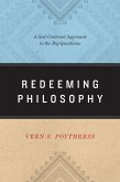 Redeeming Philosophy (eBook, ePUB)