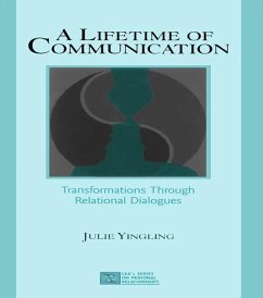 A Lifetime of Communication (eBook, ePUB) - Yingling, Julie