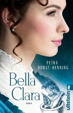 Bella Clara / Jahrhundertwind-Trilogie Bd.3 (eBook, ePUB) - Durst-Benning, Petra
