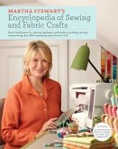 Martha Stewart's Encyclopedia of Sewing and Fabric Crafts (eBook, ePUB)