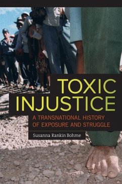 Toxic Injustice (eBook, ePUB) - Bohme, Susanna Rankin