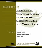 Handbook of Research on Teaching Literacy Through the Communicative and Visual Arts (eBook, ePUB)