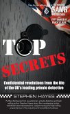 Top Secrets - Confidential Revelations from the Life of the UK's Leading Private Detective (eBook, ePUB)
