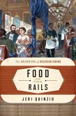 Food on the Rails (eBook, ePUB)