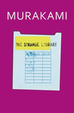 The Strange Library (eBook, ePUB) - Murakami, Haruki
