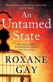 An Untamed State (eBook, ePUB)