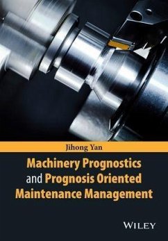 Cover Machinery Prognostics and Prognosis Oriented Maintenance Management (eBook, PDF)