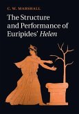 Structure and Performance of Euripides' Helen (eBook, ePUB)