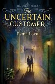 Uncertain Customer (eBook, ePUB)