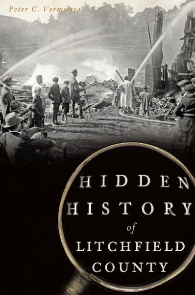 Hidden History of Litchfield County (eBook, ePUB)