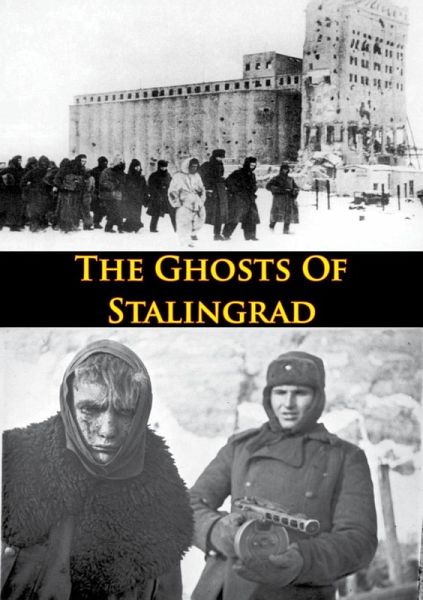 Ghosts Of Stalingrad (eBook, ePUB)