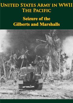 Cover United States Army in WWII - the Pacific - Seizure of the Gilberts and Marshalls (eBook, ePUB)