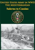 United States Army in WWII - the Mediterranean - Salerno to Cassino (eBook, ePUB)