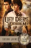 Lofty Dreams of Earthbound Men (eBook, ePUB)