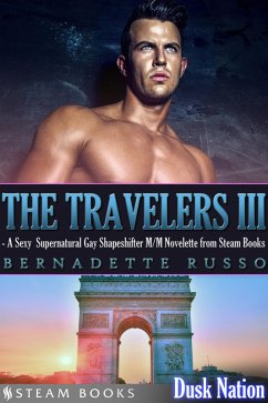 The Travelers III - A Sexy Supernatural Gay Shapeshifter M/M Novelette from Steam Books (eBook, ePUB) Cover The Travelers III - A Sexy Supernatural Gay Shapeshifter M/M Novelette from Steam Books (eBook, ePUB)