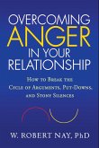 Overcoming Anger in Your Relationship (eBook, ePUB)