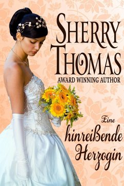Eine hinreißende Herzogin (Fitzhugh Trilogy, #0) (eBook, ePUB) - Thomas, Sherry