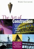 The Art of Construction : Projects and Principles for Beginning Engineers & Architects (eBook, ePUB) The Art of Construction : Projects and Principles for Beginning Engineers & Architects (eBook, ePUB)