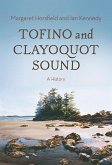 Tofino and Clayoquot Sound (eBook, ePUB)